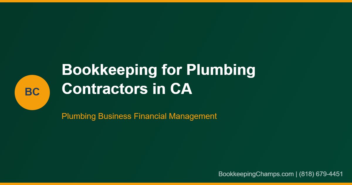 Bookkeeping for plumbing contractors California