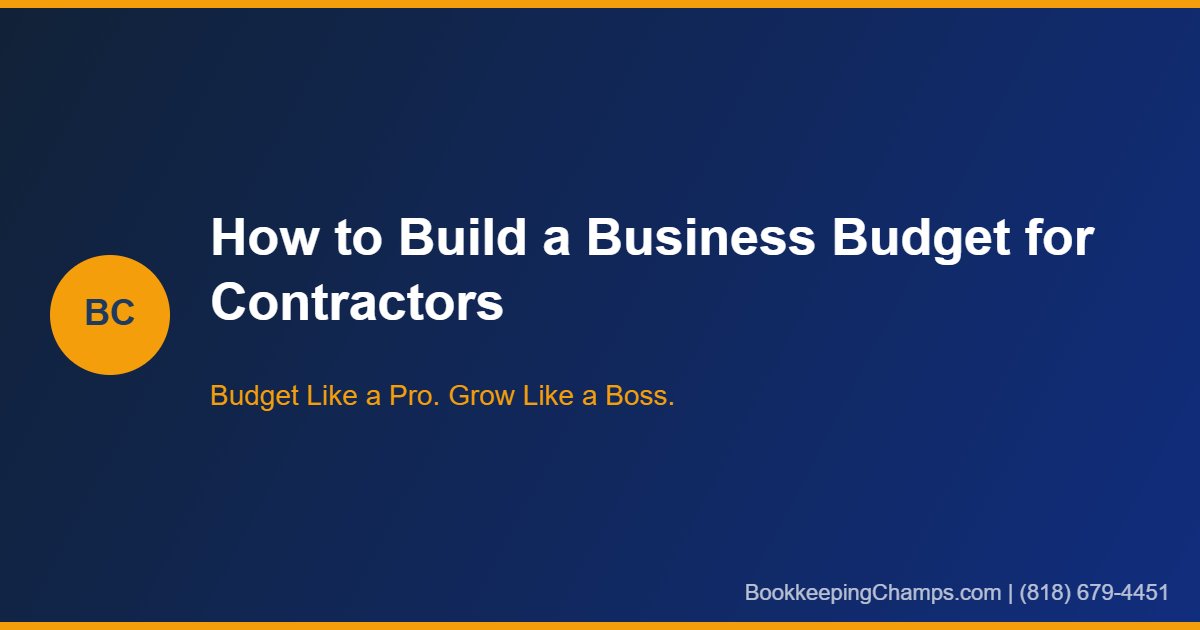 How to build a business budget for contracting company