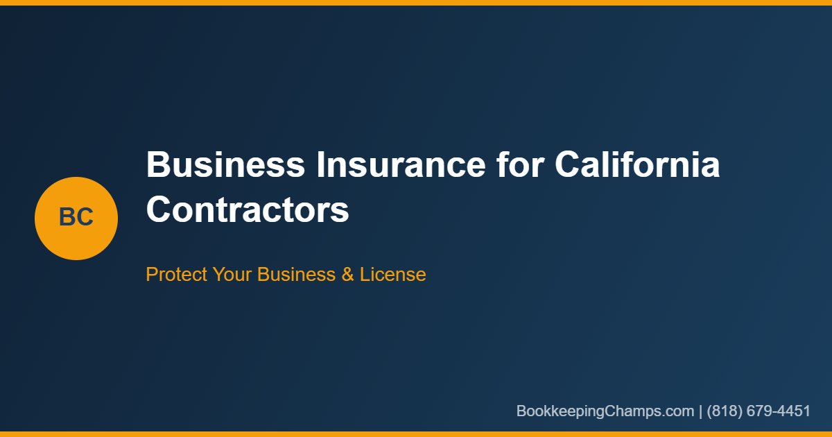 Business insurance guide for California contractors
