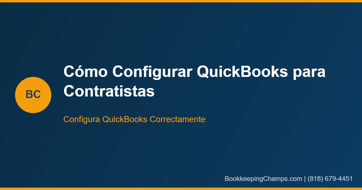 Cómo configurar QuickBooks para negocio de contratación