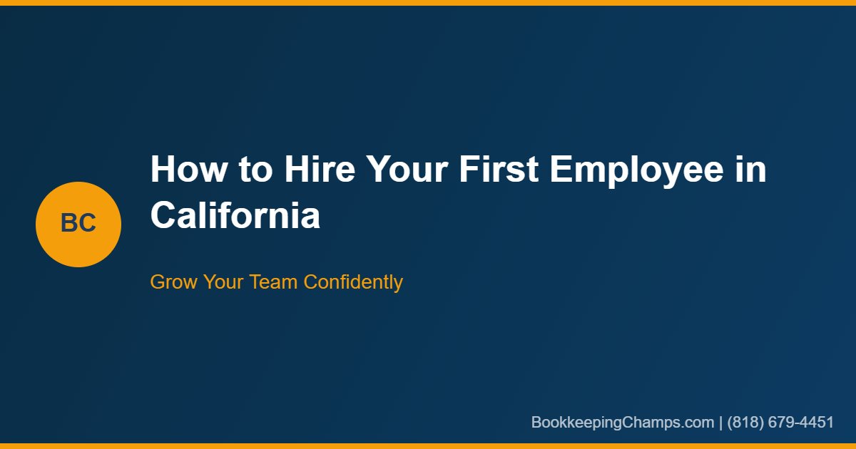 How to hire first employee California contractor guide